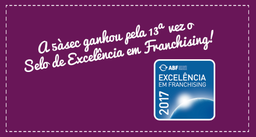 Rede 5àsec ganha mais uma vez o Selo de Excelência em Franchising 