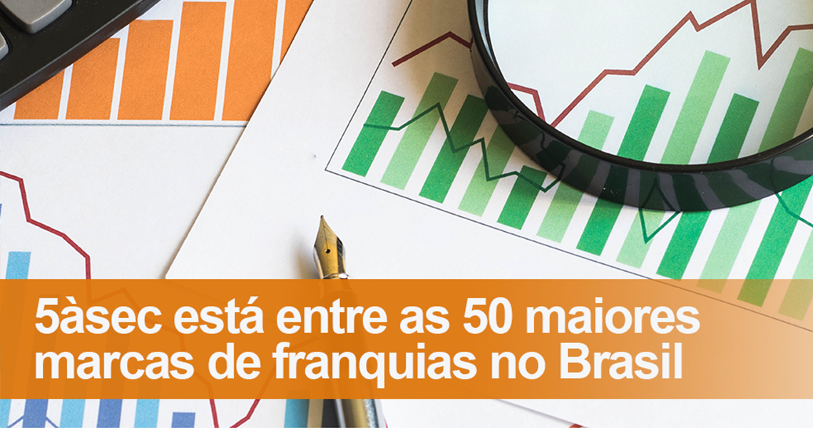 5àsec está entre as 50 maiores marcas de franquias no Brasil